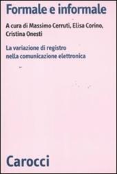 Formale e informale. La variazione di registro nella comunicazione elettronica