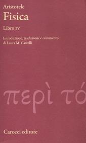 Fisica. Libro IV. Testo greco a fronte