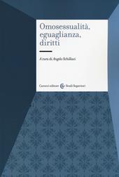 Omosessualità, eguaglianza, diritti. Desiderio e riconoscimento