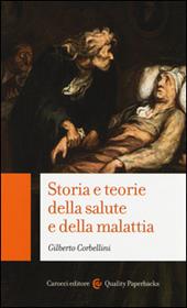 Storia e teorie della salute e della malattia