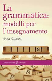 La grammatica: modelli per l'insegnamento