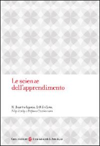 Le scienze dell'apprendimento  - Libro Carocci 2015, Dimensioni della psicologia | Libraccio.it