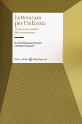 Letteratura per l'infanzia. Forme, temi e simboli del contemporaneo