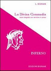 La Divina Commedia. Inferno. Testo integrale con versione in prosa