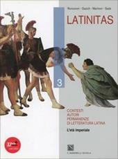 Latinitas. Con espansione online. Vol. 3: L'eta imperiale