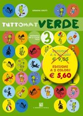 Tuttomat. Ediz. verde. Per la 3ª classe elementare. Con CD Audio. Con CD-ROM