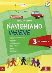 Navighiamo insieme matematica. Con e-book. Con espansione online. Vol. 3