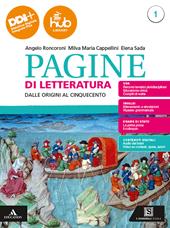 Pagine di letteratura. Con Esame di Stato. Prima prova e colloquio, Divina Commedia. Per gli Ist. professionali. Con e-book. Con espansione online. Vol. 1: Dalle origini al Cinquecento