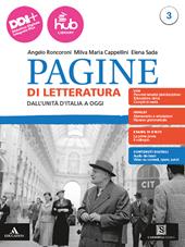 Pagine di letteratura. Per gli Ist. professionali. Con e-book. Con espansione online. Vol. 3: Dall'unità d'Italia a oggi