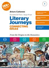 Literary journeys connecting ideas. Con Tools & study skills. Con e-book. Con espansione online. Vol. 1: From the origins to the Romantics