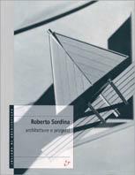 Roberto Sordina. Architetture e progetti