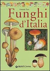 Il libro dei funghi d'Italia