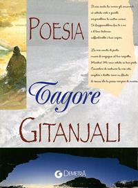 Gitanjali - Rabindranath Tagore - Libro Demetra 2002, Acquarelli poesia | Libraccio.it