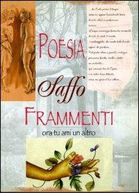Frammenti - Saffo - Libro Demetra 2002, Acquarelli poesia | Libraccio.it