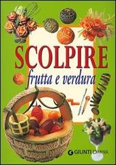 Scolpire frutta e verdura