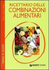 Ricettario delle combinazioni alimentari