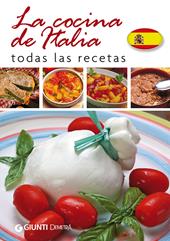 La cocina de Italia. Todas las recetas