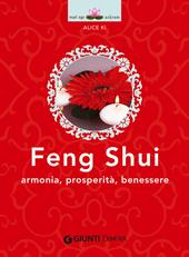 Feng shui. Armonia, prosperità, benessere