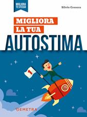 Migliora la tua autostima