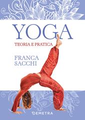 Yoga. Teoria e pratica