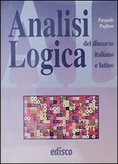 Analisi logica del discorso italiano e latino. Con espansione online.