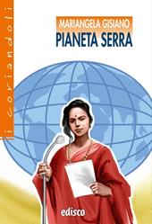 Pianeta serra. Con espansione online