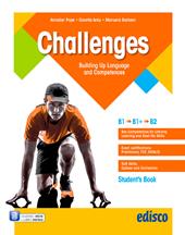 Challanges. Student's book e Workbook. Per il triennio delle Scuole superiori