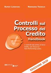 Controlli sul processo del credito handbook. I controlli dal primo al terzo livello, con focus sui Non-Performing Loans