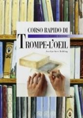 Corso rapido di trompe-l'oeil