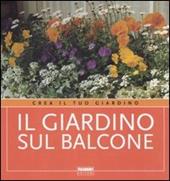 Il giardino sul balcone