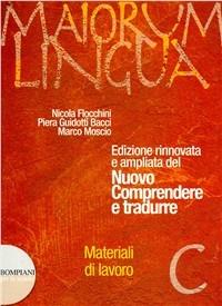 Maiorum lingua. Materiali C. - Nicola Flocchini, Piera Guidotti Bacci, Marco Moscio - Libro Fabbri 2007 | Libraccio.it