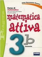 Matematica attiva. Vol. 3B.