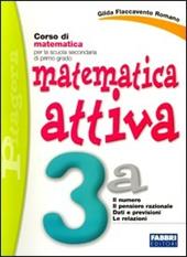 Matematica attiva. Con quaderno. Vol. 3