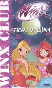 Fiori di luna. Winx Club