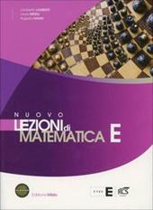 Nuovo Lezioni di matematica. Tomo E. Con espansione online