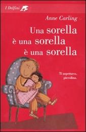 Una sorella è una sorella è una sorella