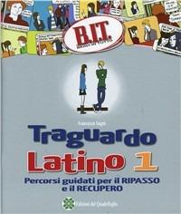 B.I.T. Bravi in tutto. Traguardo latino. Vol. 1  - Libro Fabbri 2013 | Libraccio.it