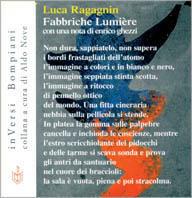 Fabbriche Lumière - Luca Ragagnin - Libro Bompiani, In versi | Libraccio.it