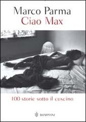 Ciao Max. 100 storie sotto il cuscino