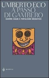 A passo di gambero. Guerre calde e populismo mediatico