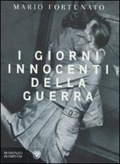 I giorni innocenti della guerra