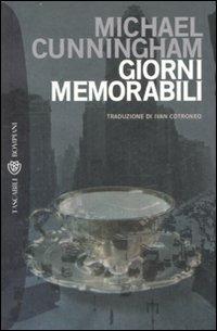 Giorni memorabili - Michael Cunningham - Libro Bompiani 2007, Tascabili. Best Seller | Libraccio.it