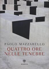 Quattro ore nelle tenebre