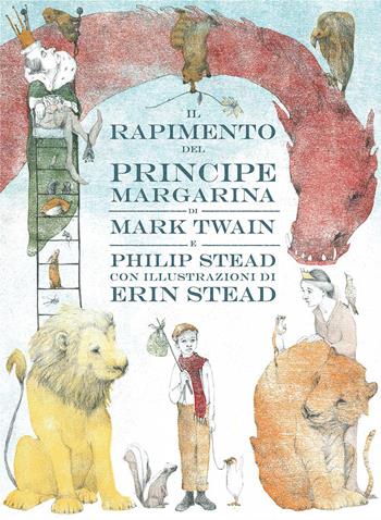 Il rapimento del principe Margarina. Ediz. a colori - Mark Twain, Philip Stead - Libro Bompiani 2017, Ragazzi | Libraccio.it