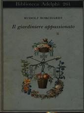 Il giardiniere appassionato