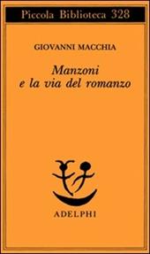 Manzoni e la via del romanzo