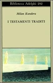 I testamenti traditi