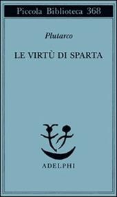 Le virtù di Sparta