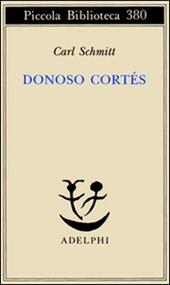 Donoso Cortés. Interpretato in una prospettiva paneuropea