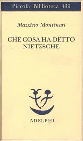 Che cosa ha detto Nietzsche